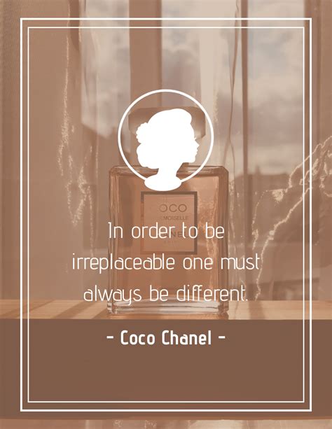 coco chanel in order to be irreplaceable